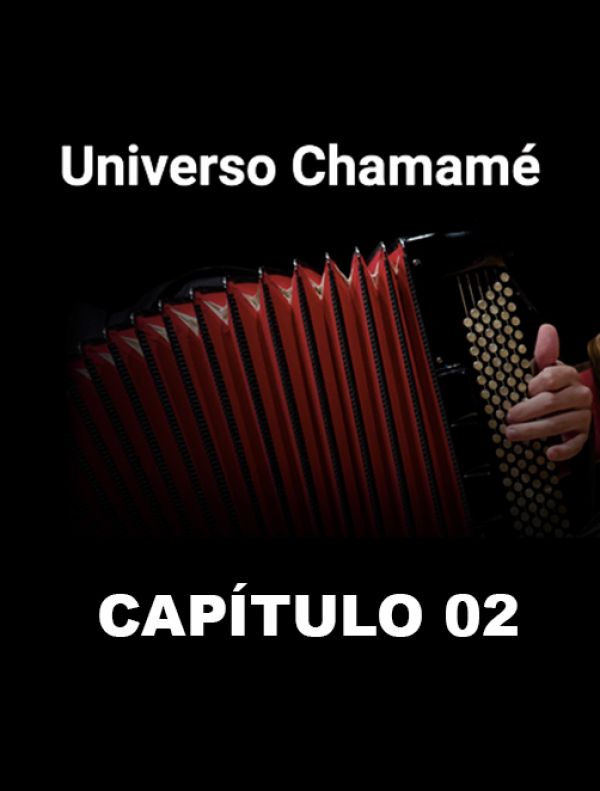 Universo Chamamé en el CCK | Cap. 02
